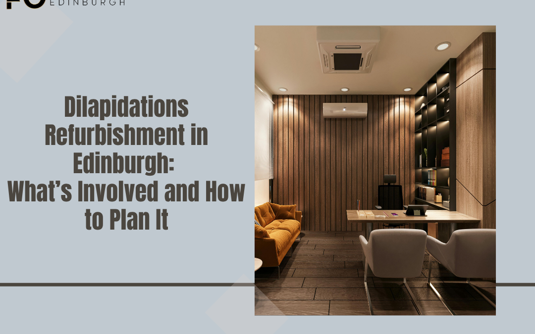 Dilapidations Refurbishment in Edinburgh