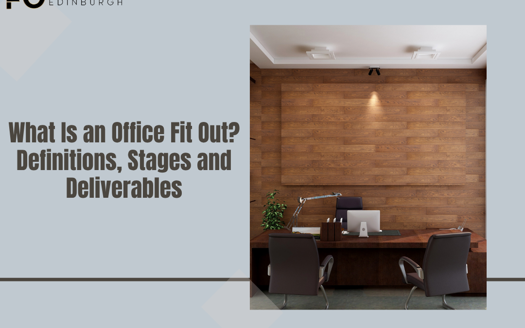 What Is an Office Fit Out_ Definitions, Stages and Deliverables
